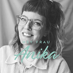 Anika Koppenstedt Fotografin @heyfrauanika